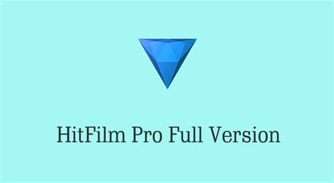 HitFilm Pro 2025 Full Setup
